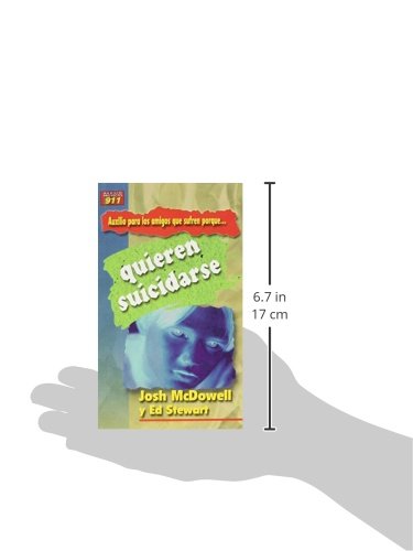 Auxilio Para Los Amigos Que Sufren Porque Quieren Suicidarse (Auxilio Para los Amigos Que Sufren Porque...) (Spanish Edition)