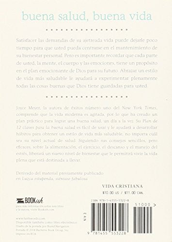 Buena Salud, Buena Vida: Doce Claves Para Disfrutar de Bienestar Físico Y Espiritual