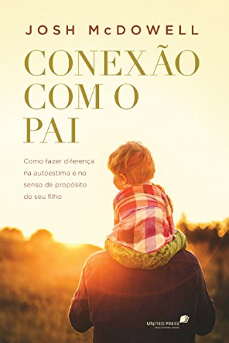 Conexão com o pai (Portuguese Edition)