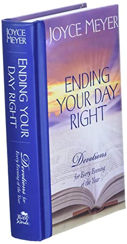 Ending Your Day Right: Devotions for Every Evening of the Year