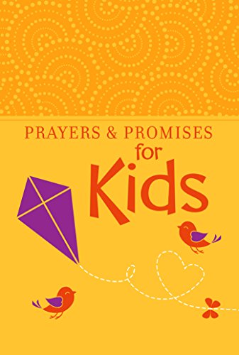 Prayers & Promises for Kids (English Edition)