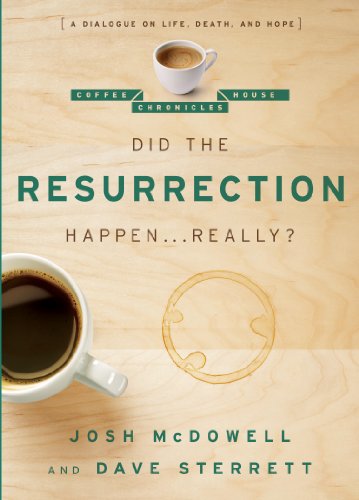 ▶ Did the Resurrection Happen . . . Really?: A Dialogue on Life, Death, and Hope (The Coffee House Chronicles Book 3) (English Edition)
