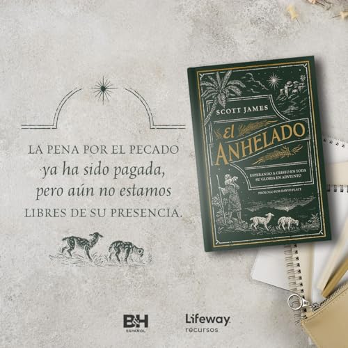 El anhelado - Devocional para familias: Esperando a Cristo en toda Su gloria en Adviento (The Expected One - Family Devotional)