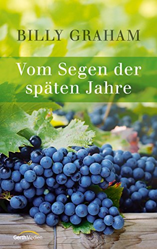 ▶ Vom Segen der späten Jahre (German Edition)