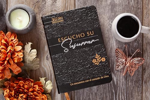 Escucho Su Susurrar: Un Encuentro Con El Corazón de Dios