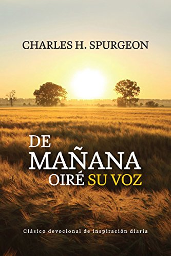 De manana oire su voz/ In the Morning I Will Hear His Voice: Clasico devocional de inspiracion diaria
