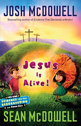 ▶ Jesus is Alive: Evidence for the Resurrection for Kids (English Edition)