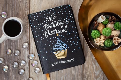 The Birthday Devotional: 365 Days of Celebrating Life