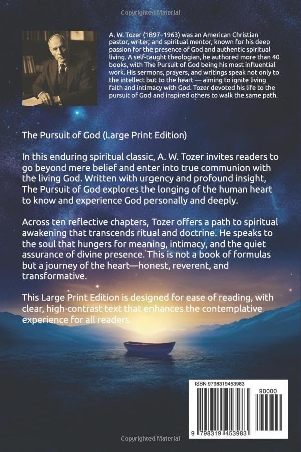 The Pursuit of God (Large Print Edition): An inspiring spiritual guide to growing in faith, deepening your relationship with God, and living a profound Christian life