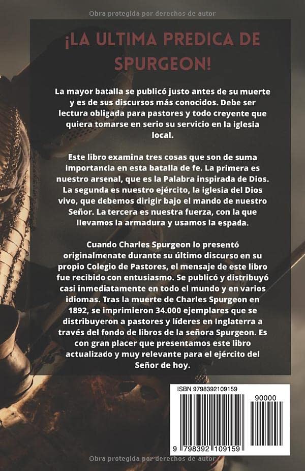 La Mayor Batalla: El ultimo mensaje de Charles Haddon Spurgeon (Spanish Edition)
