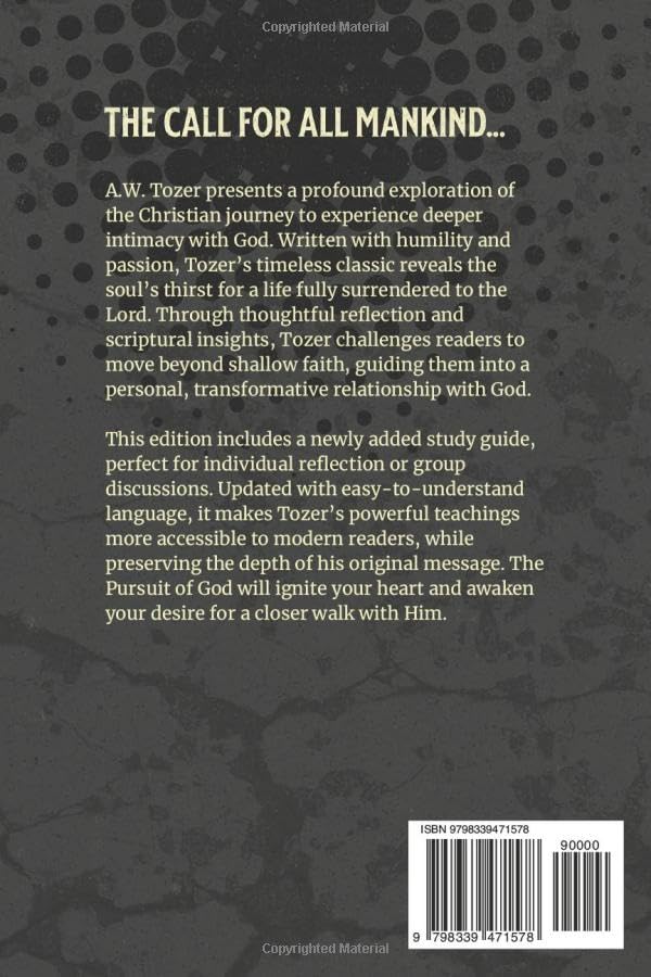 The Pursuit of God In Modern Language: With Study Guide (Annotated and Illustrated)