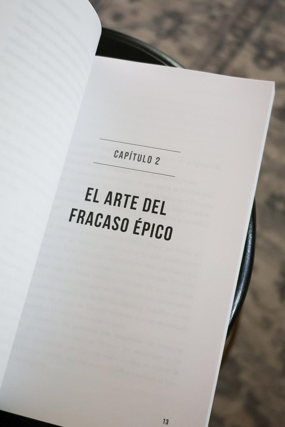 El Arte de Equivocarse: Encuentra Lo Bueno En Las Desventuras de la Vida