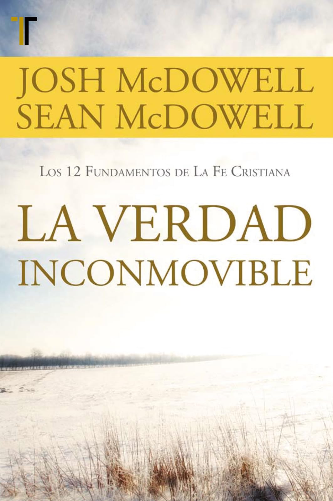 ▶ La Verdad Inconmovible