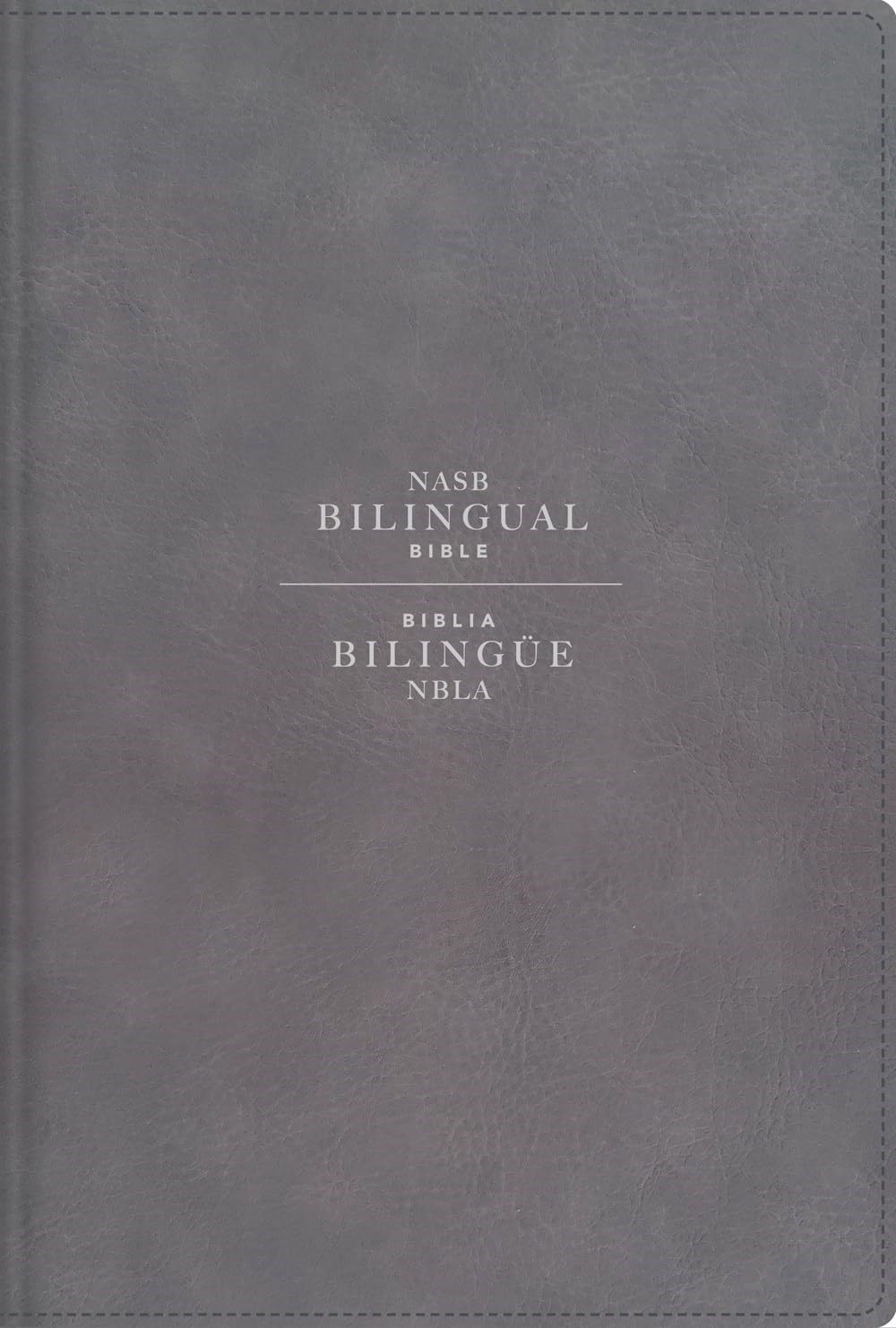 NASB/NBLA, Bilingual Bible, Leathersoft, Grey / NASB/NBLA, Biblia Bilingüe, Leathersoft, Gris
