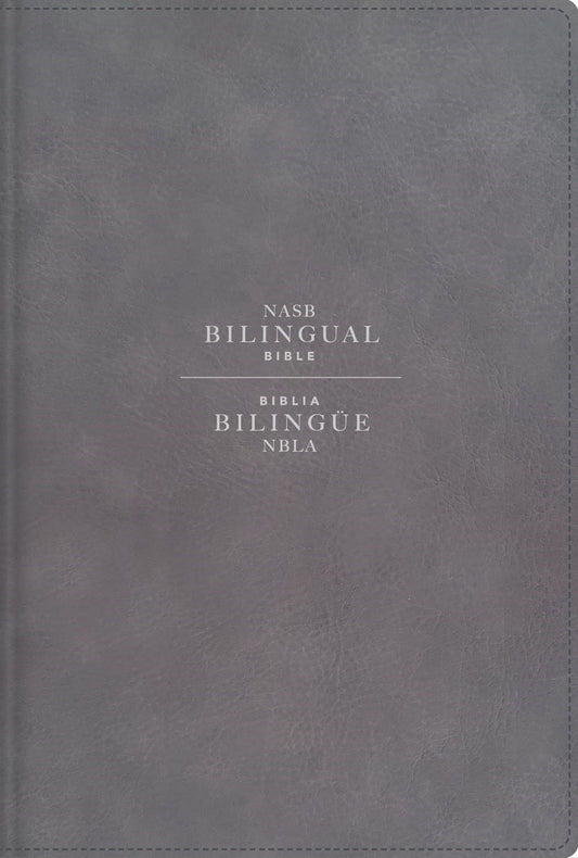 NASB/NBLA, Bilingual Bible, Leathersoft, Grey / NASB/NBLA, Biblia Bilingüe, Leathersoft, Gris