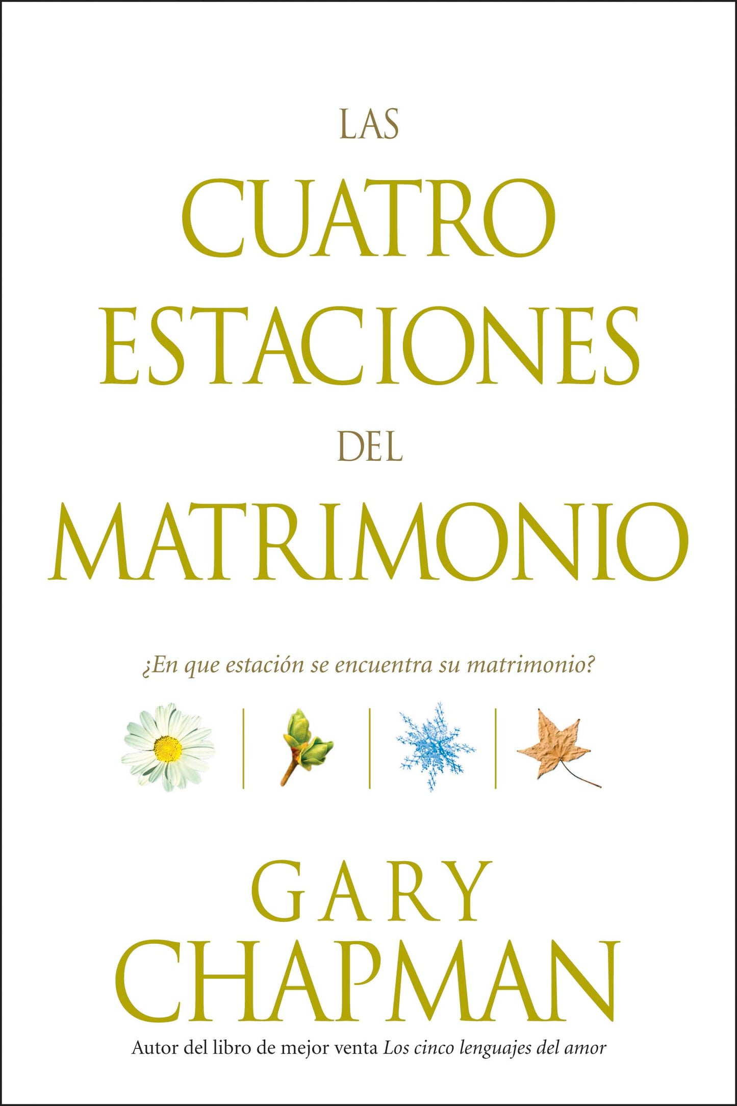 Las Cuatro Estaciones del Matrimonio: ¿En Qué Estación Se Encuentra Su Matrimonio?