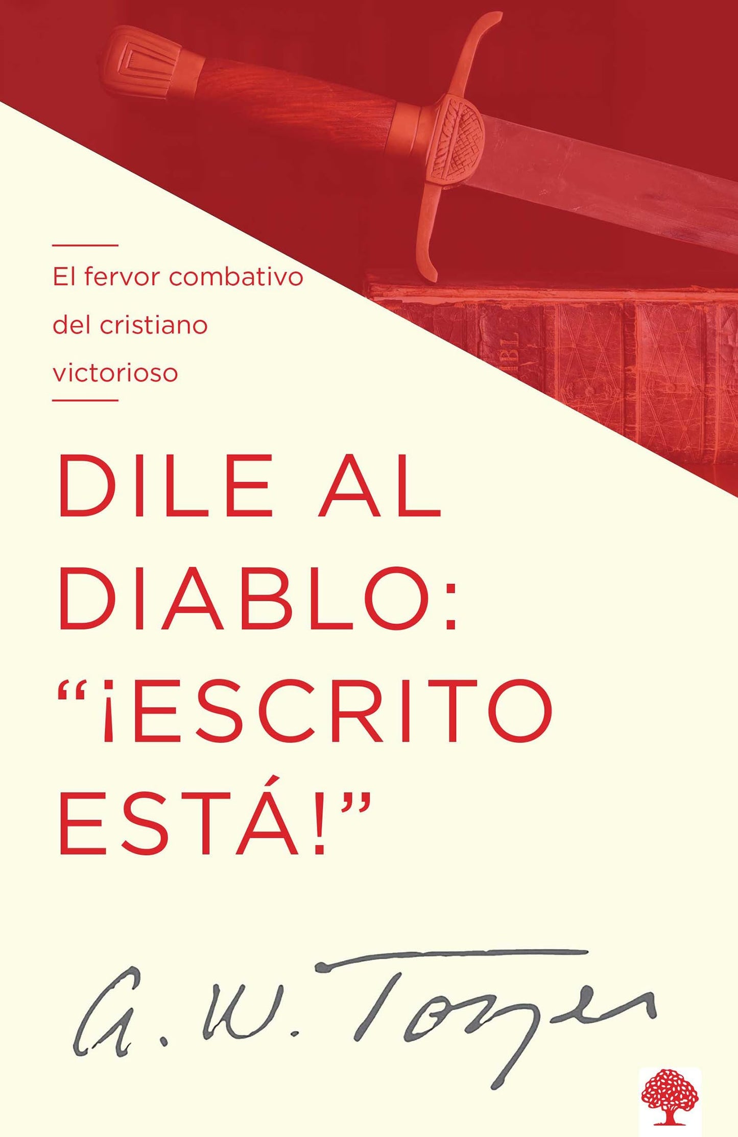 Dile Al Diablo: "¡Escrito Está!" / I Talk Back to the Devil