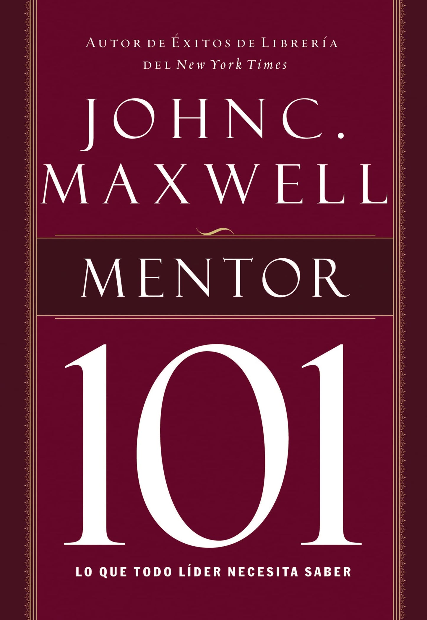 Mentor 101: Lo que todo líder necesita saber