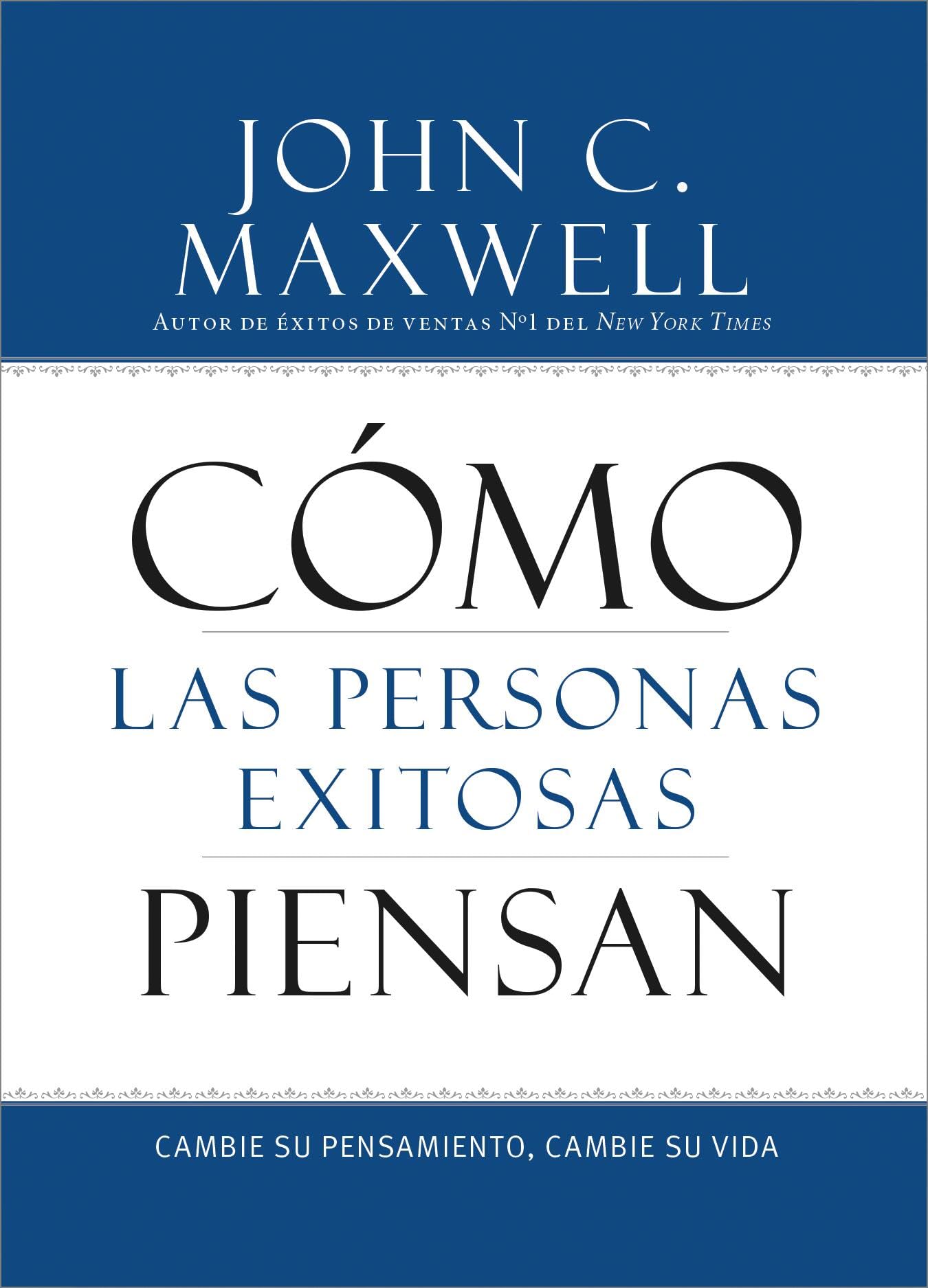 ▶ Cómo Las Personas Exitosas Piensan: Cambie Su Pensamiento, Cambie Su Vida