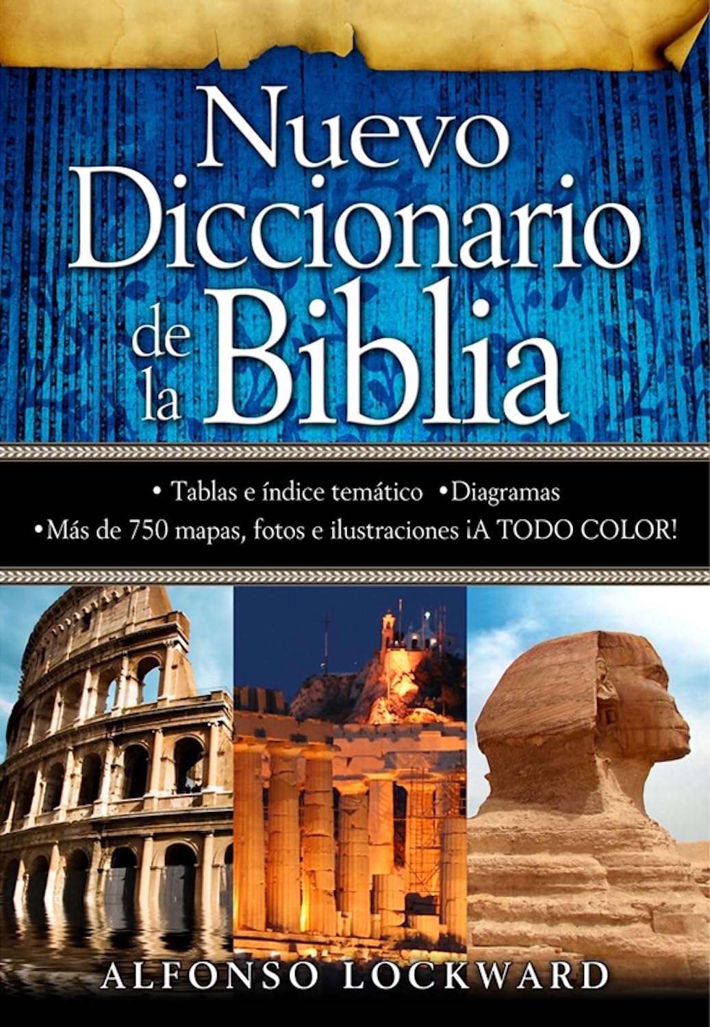 Nuevo Diccionario de La Biblia = New Bible Dictionary: Una Obra de Consulta Que Aportara Desde La a Hasta La Z, Informacion Valiosa.