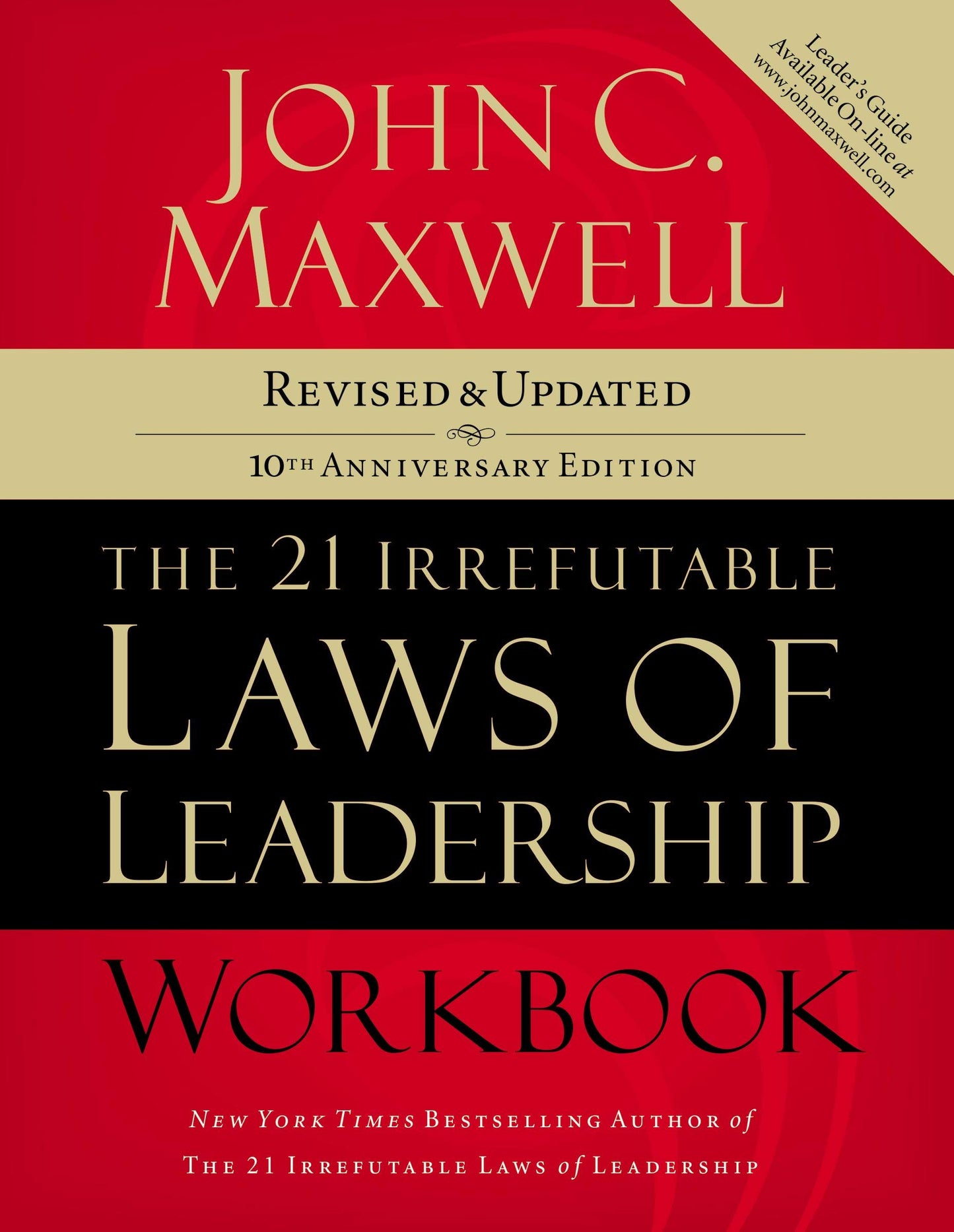 The 21 Irrefutable Laws Of Leadership Workbook