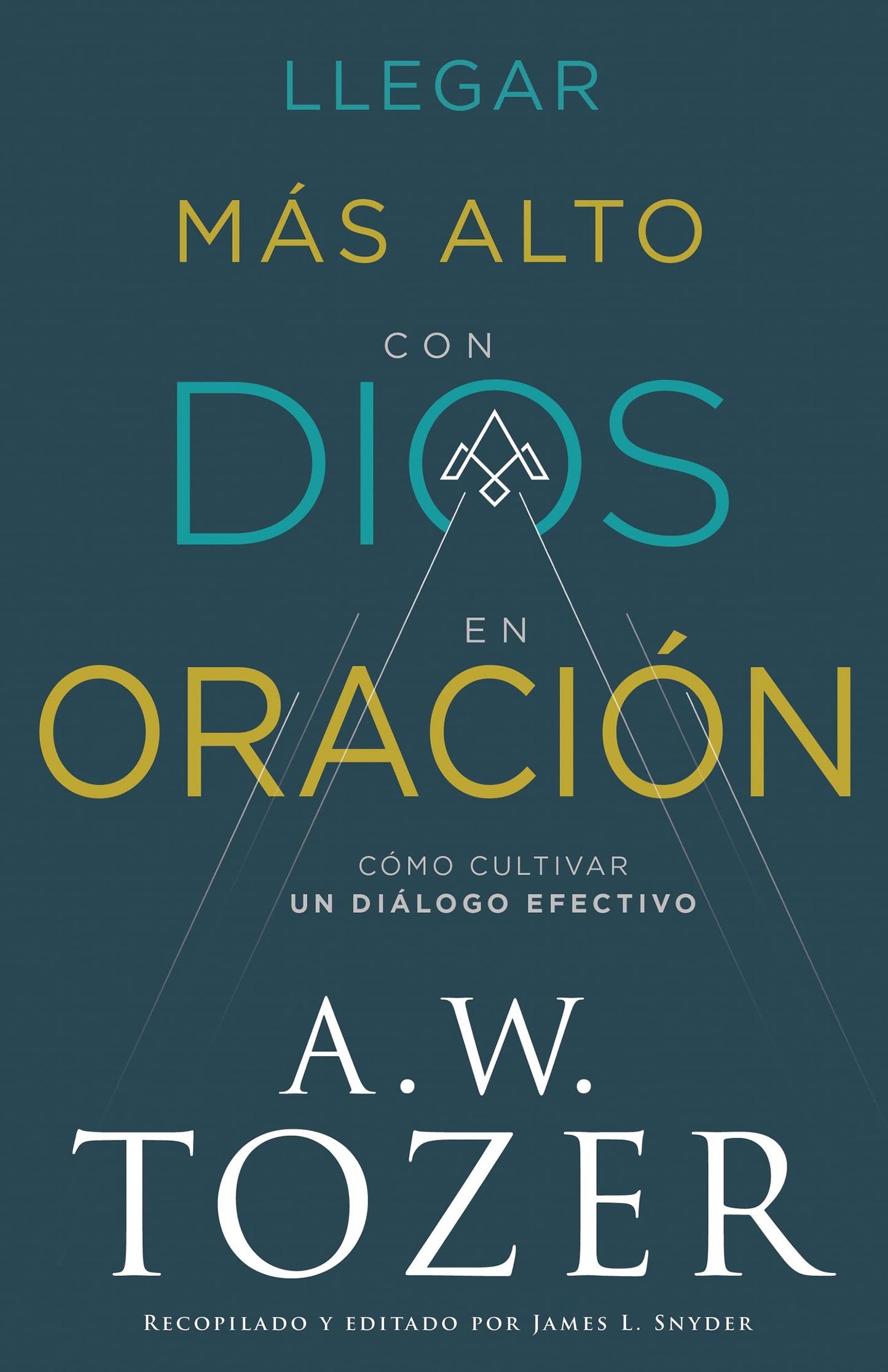 ▶ Llegar más alto con Dios en oración: Cómo cultivar un diálogo efectivo