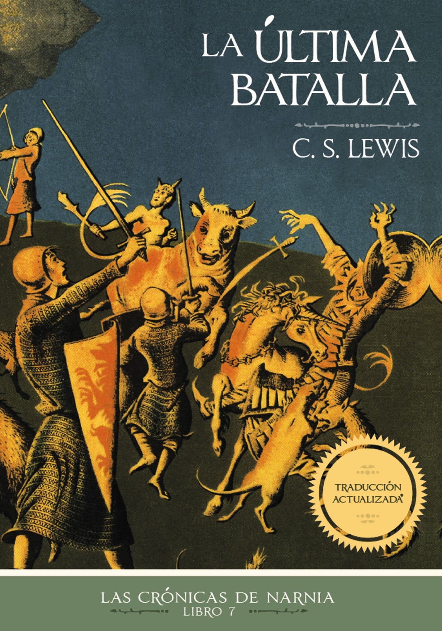 La última batalla (Las Crónicas de Narnia nº 7)