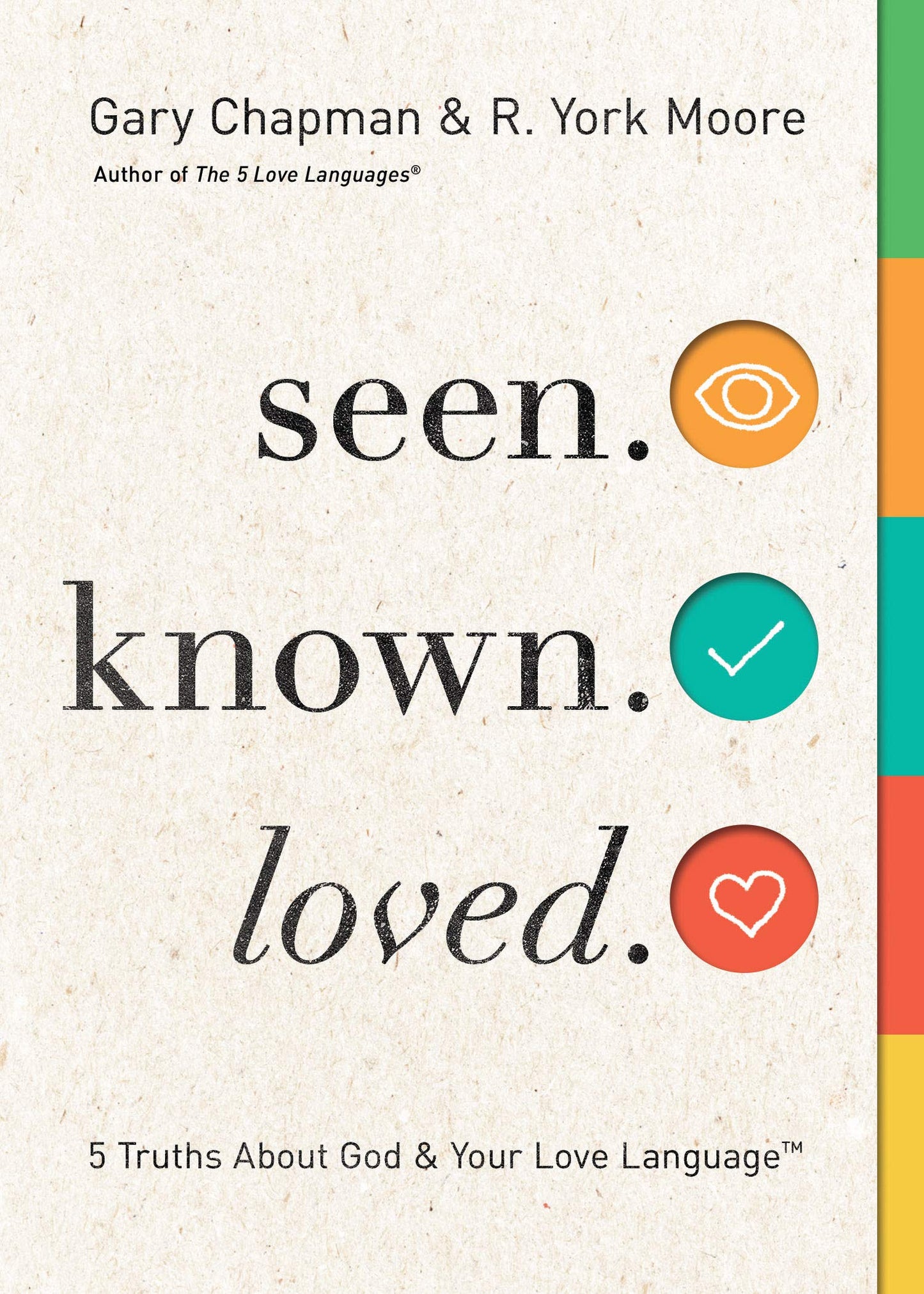 Seen. Known. Loved.: 5 Truths About God and Your Love Language (English Edition)