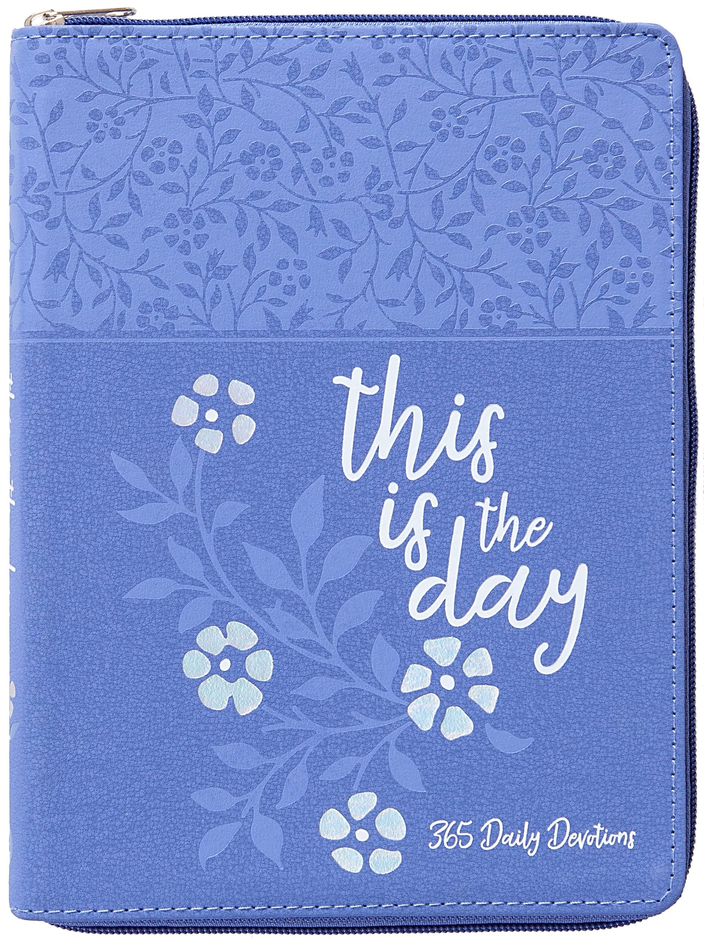 This Is the Day: 365 Daily Devotions