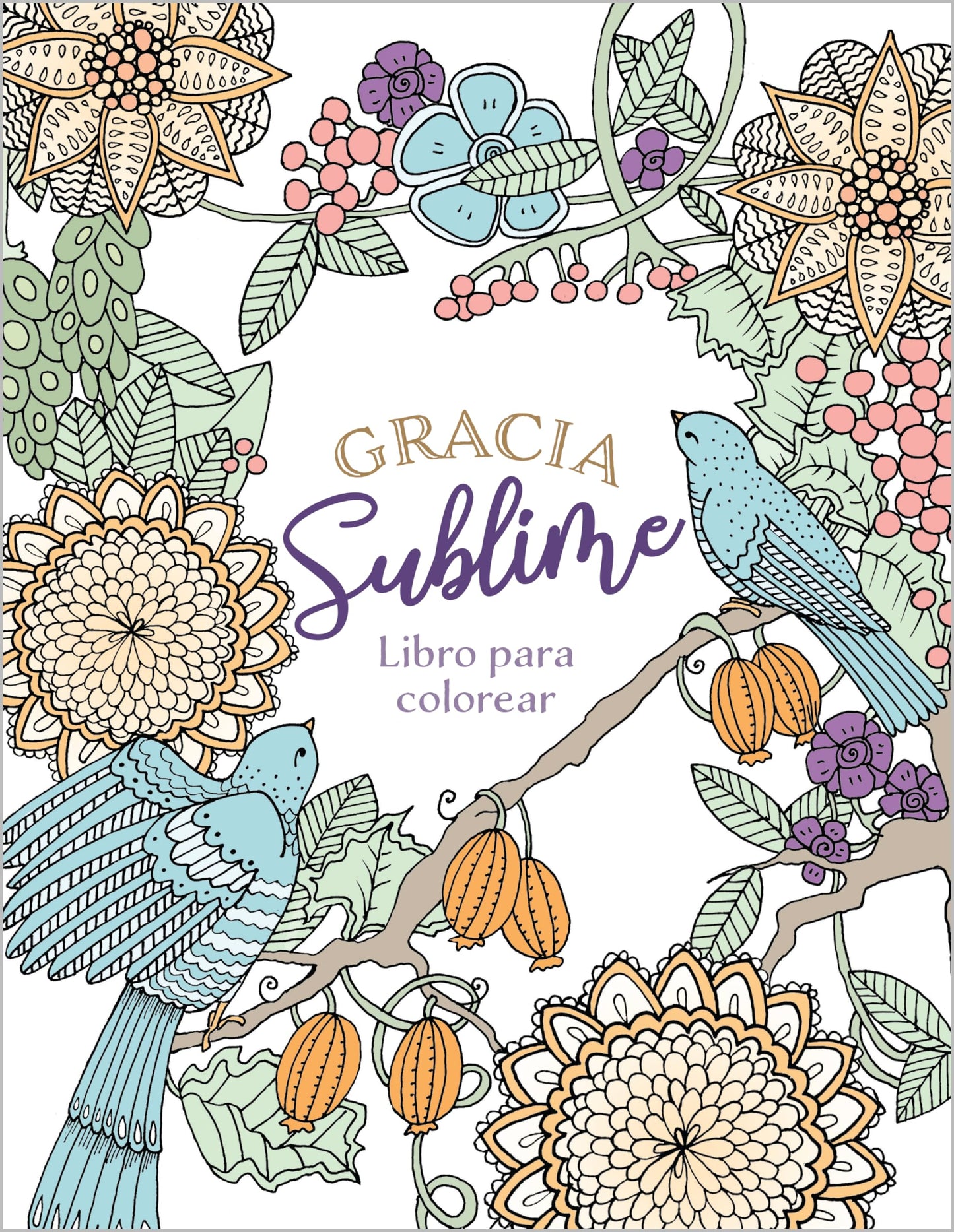 Gracia Sublime (Libro Para Colorear)