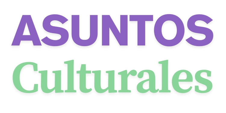 Asuntos Culturales / Cultural Affairs