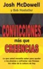 Convicciones Mas Que Creencias (Spanish Editon) (Spanish Edition)