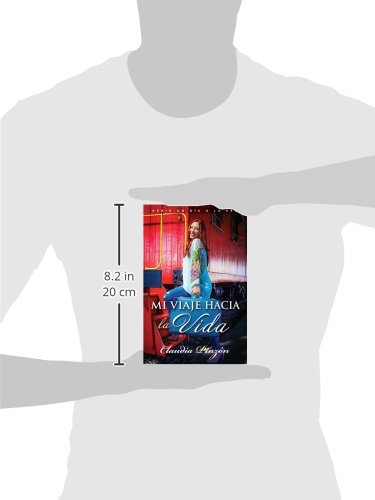 Mi viaje hacia la vida // My Journey to Life (Spanish Edition)