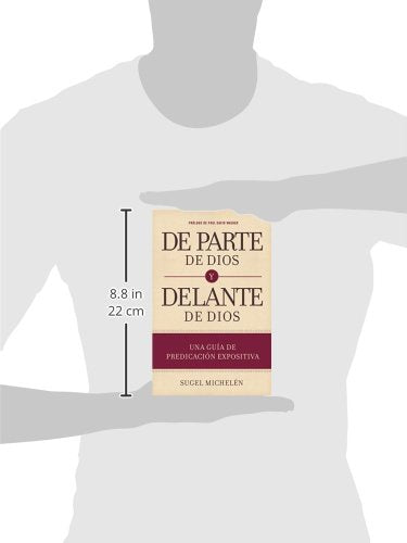 De parte de Dios y delante de Dios | From God and Before God: Una guía de predicación expositiva