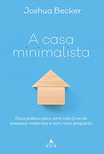 A Casa Minimalista (Em Portugues do Brasil)