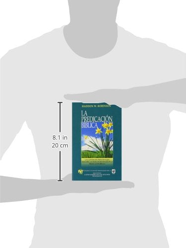 La Predicación BíBlica : Biblical Preaching (Spanish Edition)