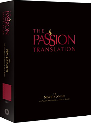 The Passion Translation New Testament: With Psalms, Proverbs and Song of Songs, Red, Faux Leather