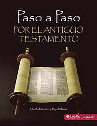 Paso A Paso Por El Antiguo Testamento