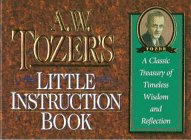 Tozer's Little Instruction Book