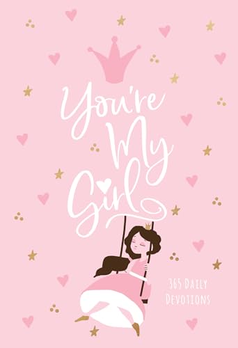 You’re My Girl: 365 Daily Devotions (English Edition)