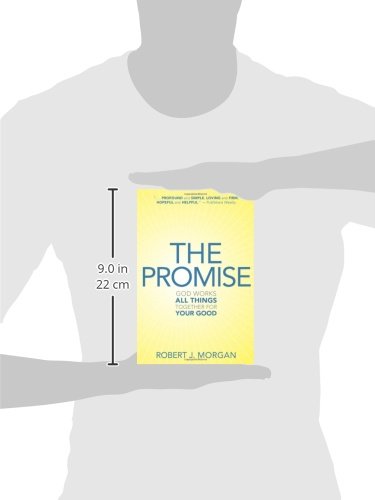 The Promise: God Works All Things Together for Your Good
