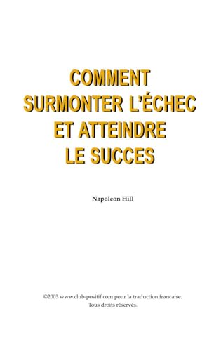 Surmonter l'échec et atteindre son but (French Edition)