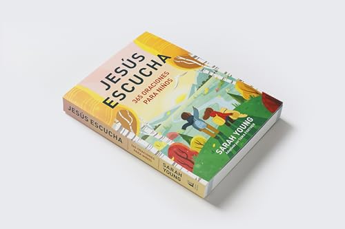 Jesús escucha: 365 oraciones para niños: Un libro de oración de Jesús te llama para lectores jóvenes