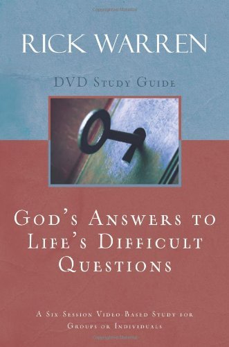 God's Answers to Life's Difficult Questions: Dvd Study Guide - A Six-sesion Video-based Study for Groups or Individuals by Rick Warren (September 29,2009)