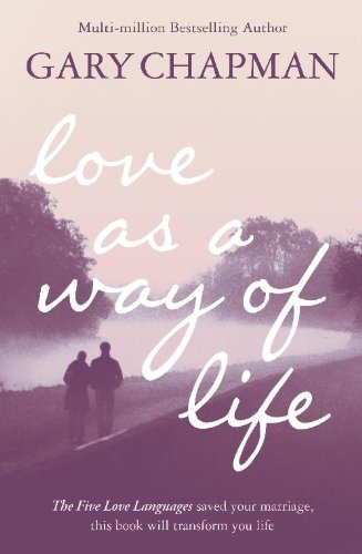 Love As A Way of Life (English Edition)