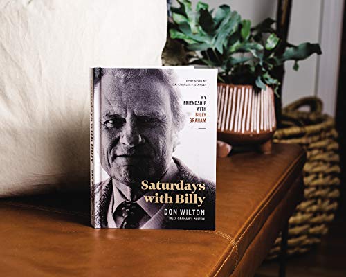 Saturdays with Billy: My Friendship with Billy Graham