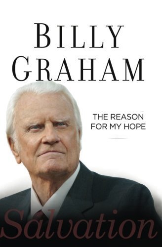 Reason For My Hope Itpe by Billy Graham (2013-10-15)