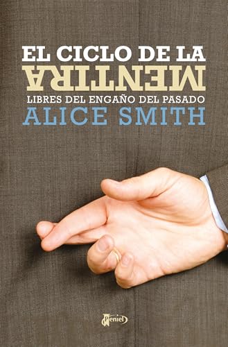El Ciclo de La Mentira/ The Cycle of Lie