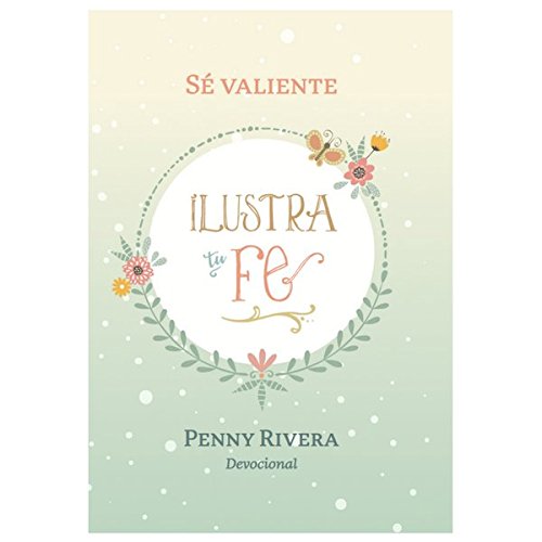 Devocional Para Mujeres se valiente/del movimiento ilustra tu fe/Biblia Diario en español