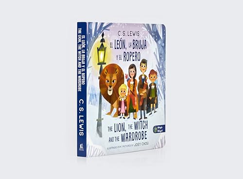 The Lion, the Witch, and the Wardrobe/ El león, la bruja y el ropero, Bilingual Board Book